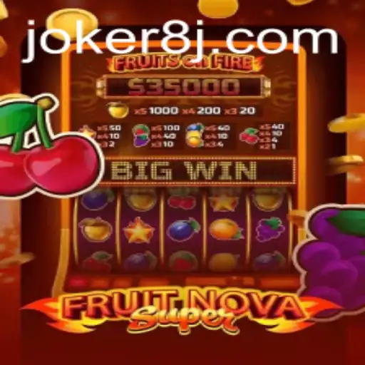 Explore the Exciting World of FruitNovaSuper Featuring Joker8